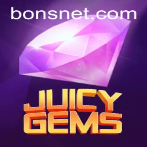 JuicyGems: Unveiling the Sparkling World of BONS